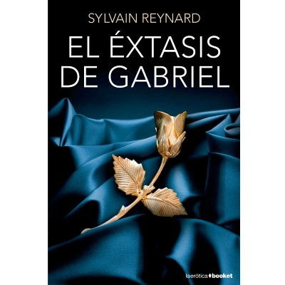 GRUPO PLANETA - EL EXTASIS DE GABRIEL FORMATO BOLSILLO - D-218250 - Dona Pimenta